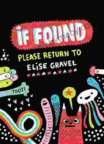 If Found Please Return to Elise Gravel