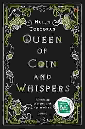 Queen Of Coin And Whispers: A Kingdom Of Secrets And A Game Of Lies