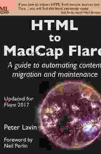 HTML To MadCap Flare: A Guide To Automating Content Migration And Maintenance