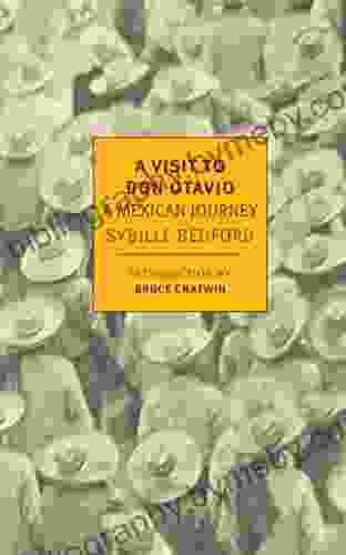 A Visit To Don Otavio: A Mexican Journey (New York Review Classics)