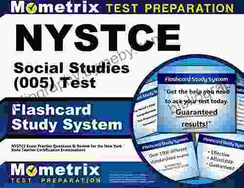 NYSTCE Social Studies (005) Test Flashcard Study System: NYSTCE Exam Practice Questions Review For The New York State Teacher Certification Examinations