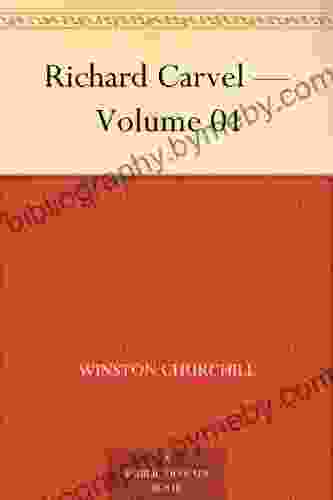 Richard Carvel Volume 01 Winston Churchill