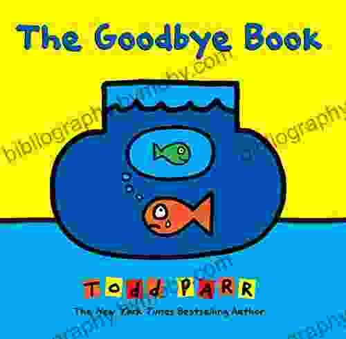 The Goodbye Todd Parr