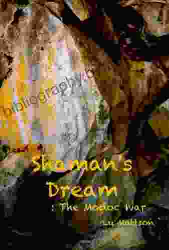 Shaman S Dream: The Modoc War