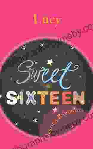 Lucy (Sweet Sixteen 2) Jessica Barondes