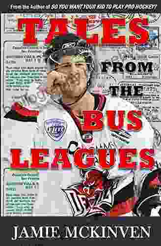 Tales From The Bus Leagues