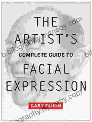 The Artist s Complete Guide to Facial Expression