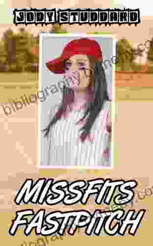 Missfits Fastpitch (Softball Star) Jody Studdard