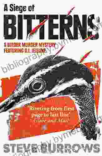 A Siege of Bitterns: A Birder Murder Mystery: Winner of the Arthur Ellis Award 2024 (Birder Murder Mysteries 1)