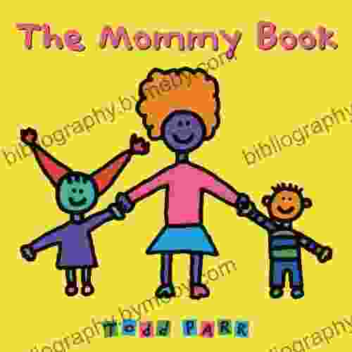 The Mommy Todd Parr