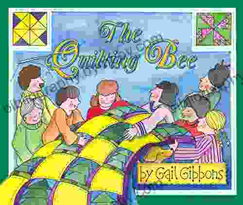 The Quilting Bee Gail Gibbons