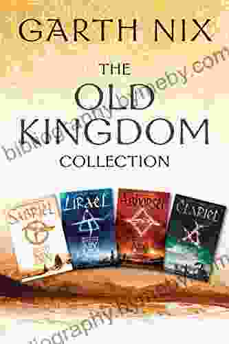 The Old Kingdom Collection: Sabriel Lirael Abhorsen Clariel