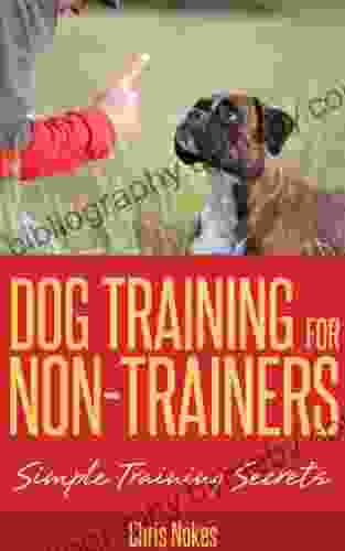 Dog Training For Non Trainers James Mascia