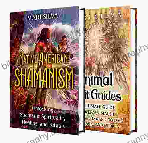 Native American Spirituality: Unleashing The Power Of Shamanism Animal Spirit Guides Shamanic Totems Power Animals And More (Pagan Beliefs)