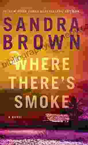 Where There S Smoke Sandra Brown