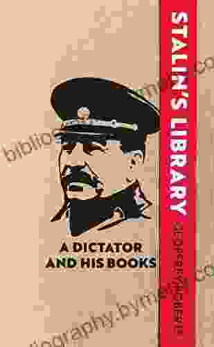 Stalin S Library: A Dictator And His