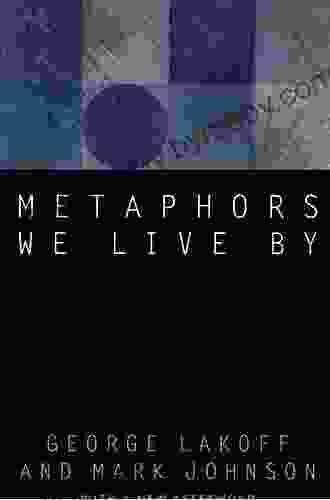 Metaphors We Live By George Lakoff