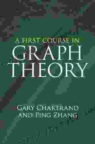 A First Course in Graph Theory (Dover on Mathematics)