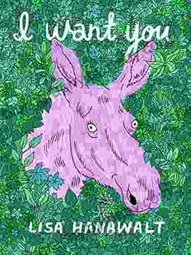 I Want You Lisa Hanawalt